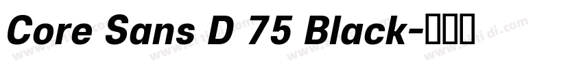 Core Sans D 75 Black字体转换